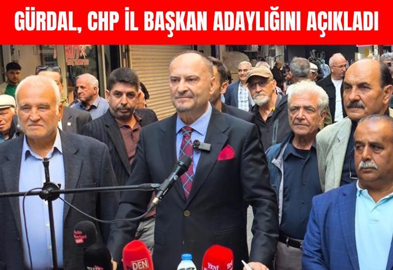 Gürdal, CHP İl Başkan adaylığını açıkladı