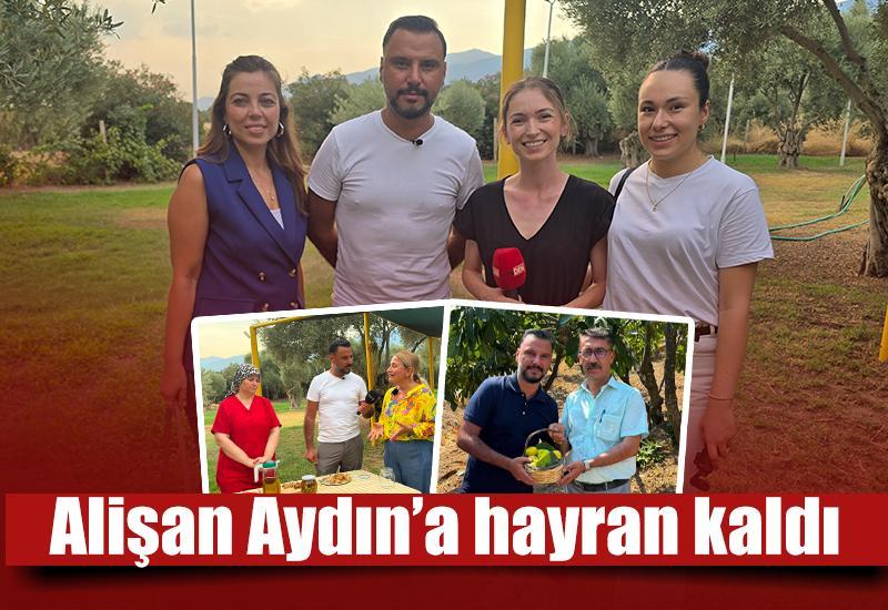 Alişan Aydın’a hayran kaldı