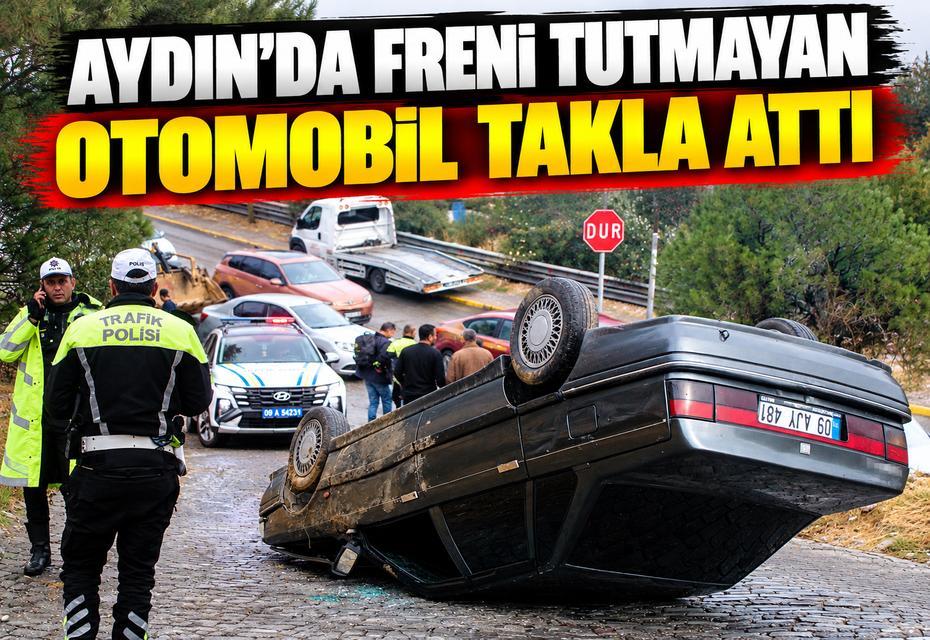 Aydın'da freni tutmayan otomobil takla attı