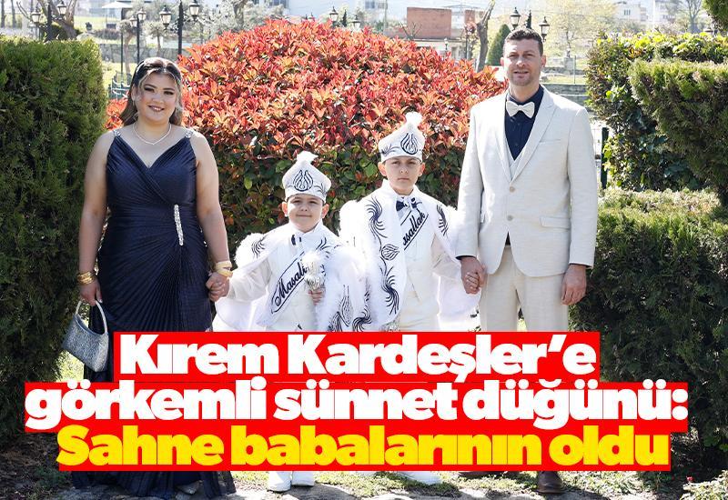 Kırem Kardeşler’e görkemli sünnet düğünü: Sahne babalarının oldu