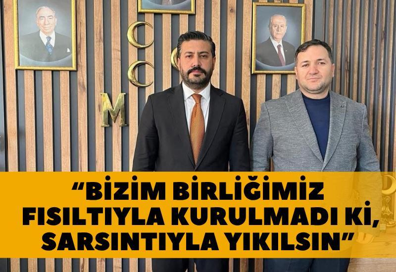 “Bizim birliğimiz fısıltıyla kurulmadı ki, sarsıntıyla yıkılsın”