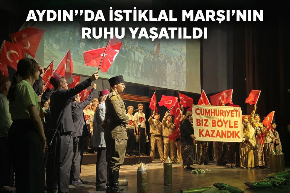 Aydın'da istiklal Marşı'nın ruhu yaşatıldı