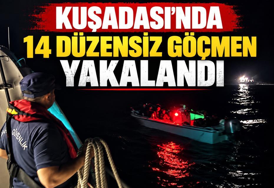 Kuşadası’nda 14 düzensiz göçmen yakalandı