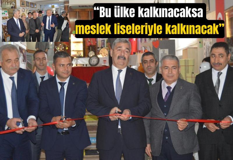 “Bu ülke kalkınacaksa meslek liseleriyle kalkınacak”