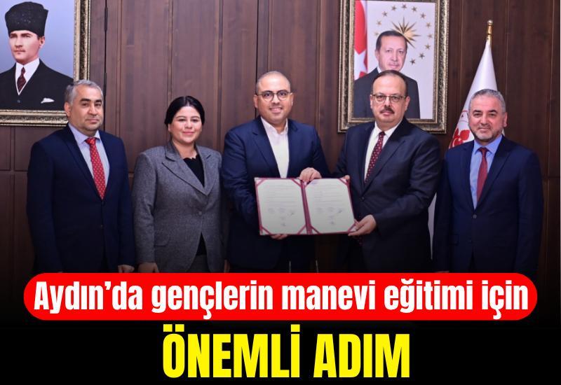 Aydın’da gençlerin manevi eğitimi için önemli adım