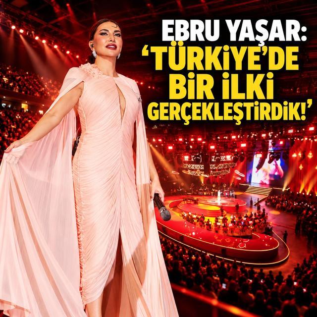 Ebru Yaşar: “Türkiye’de bir ilki gerçekleştirdik!”