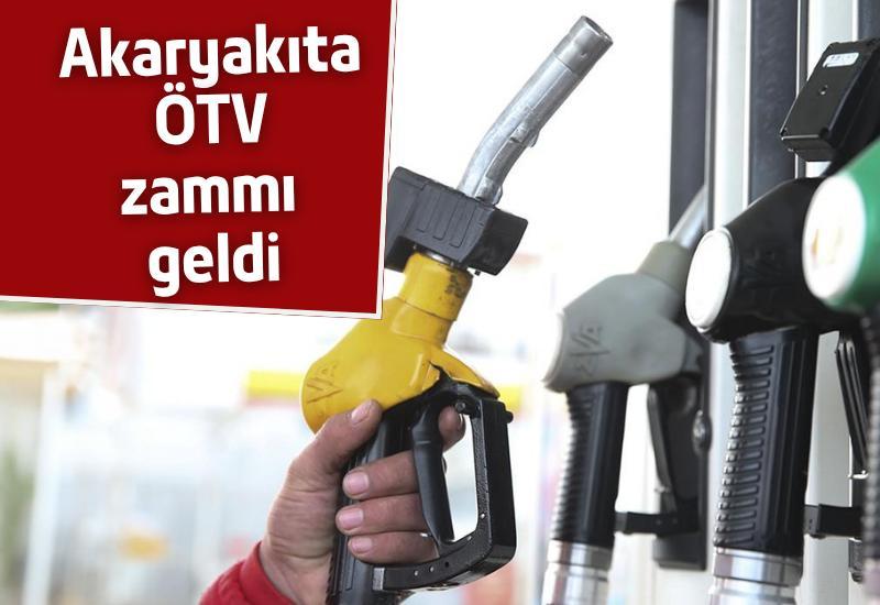 Akaryakıta ÖTV zammı geldi