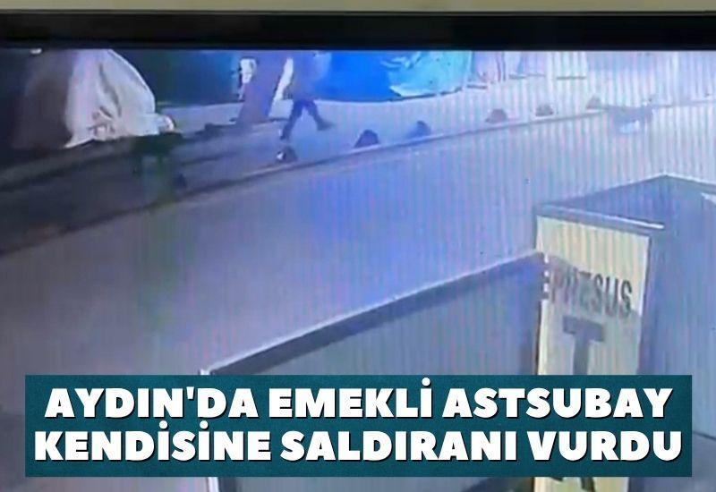 Aydın'da emekli astsubay kendisine saldıranı vurdu