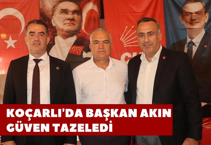 Koçarlı'da Başkan Akın güven tazeledi