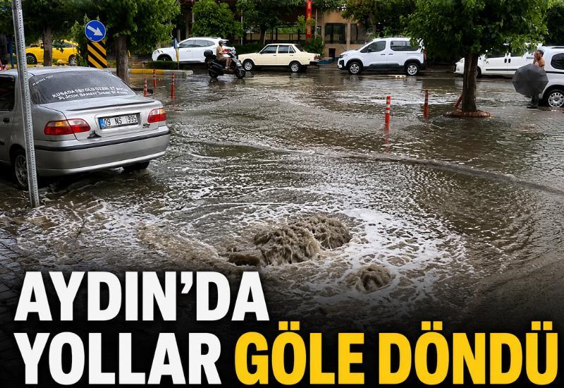 Aydın'da yollar göle döndü