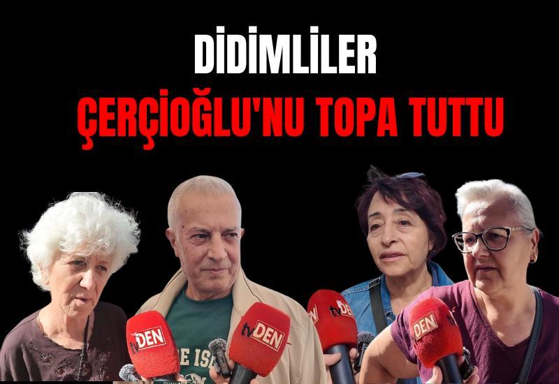 Didimliler Çerçioğlu'nu topa tuttu