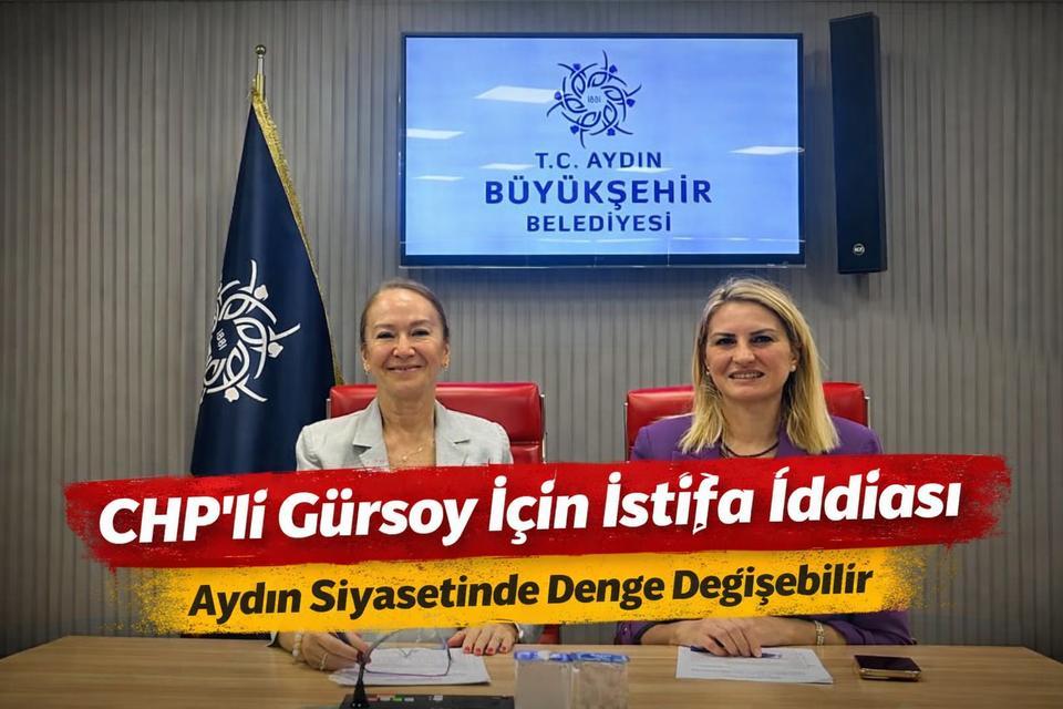 CHP’li Gürsoy için istifa iddiası: Aydın siyasetinde denge değişebilir