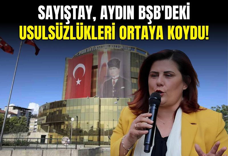 Sayıştay, Aydın BŞB'deki usulsüzlükleri ortaya koydu!
