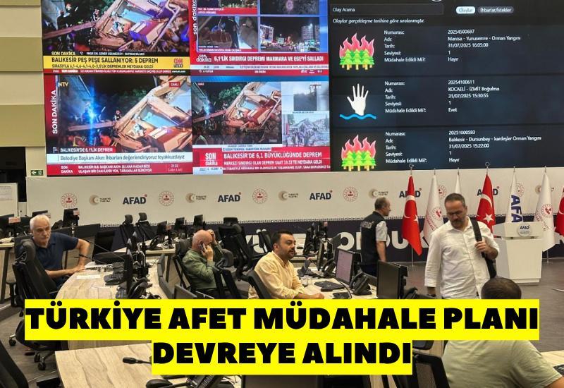 Türkiye Afet Müdahale Planı devreye alındı