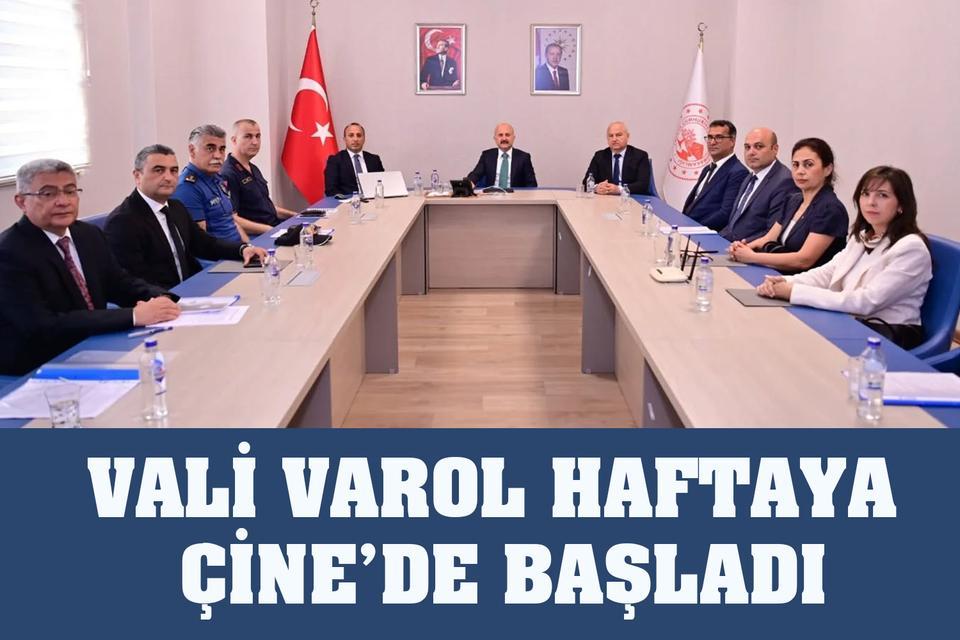 Vali Varol haftaya Çine’de başladı