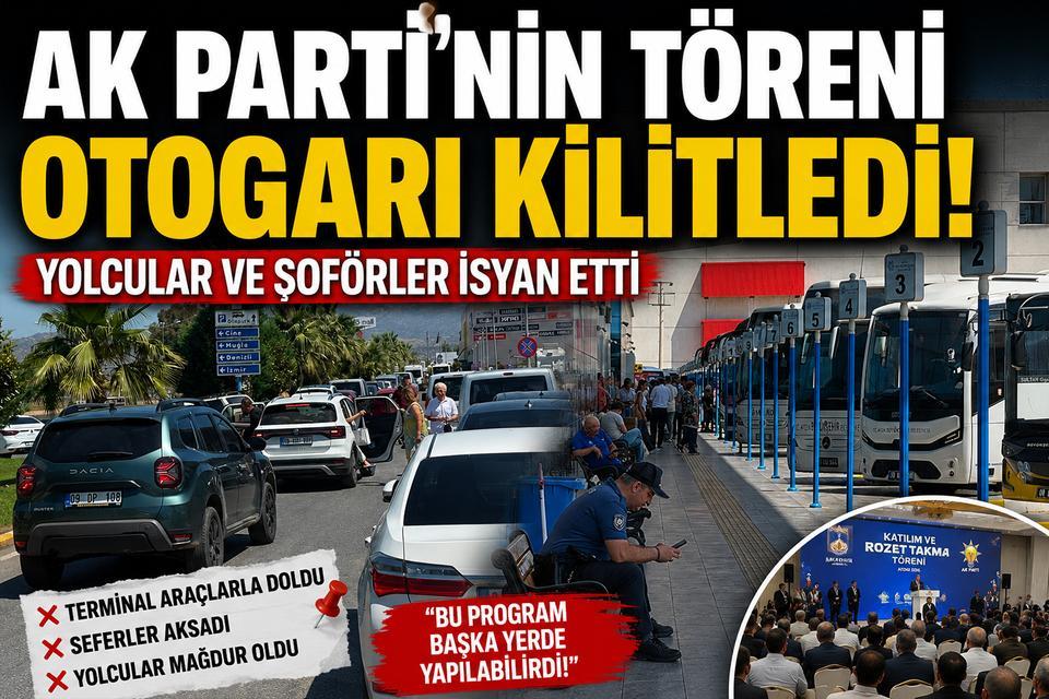 AK Parti’nin töreni otogarı kilitledi! Yolcular ve şoförler isyan etti