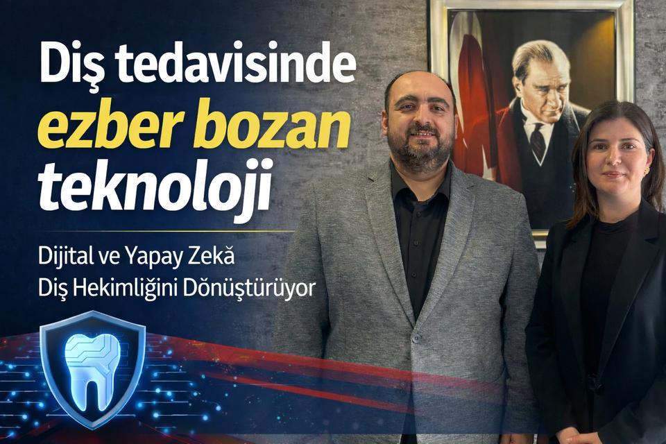 Diş tedavisinde ezber bozan teknoloji