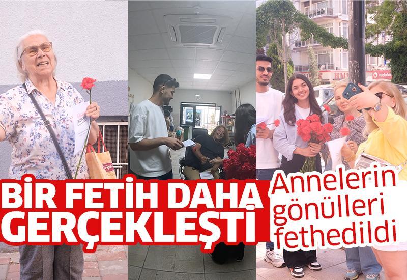 Bir fetih daha gerçekleşti... Annelerin gönülleri fethedildi
