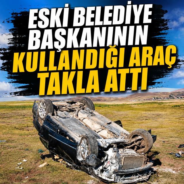 Eski belediye başkanının kullandığı araç takla attı