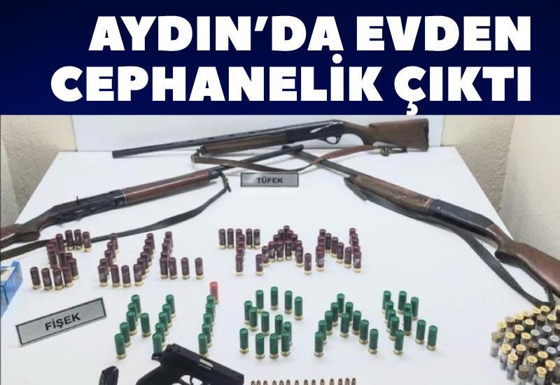 Aydın’da evden cephanelik çıktı