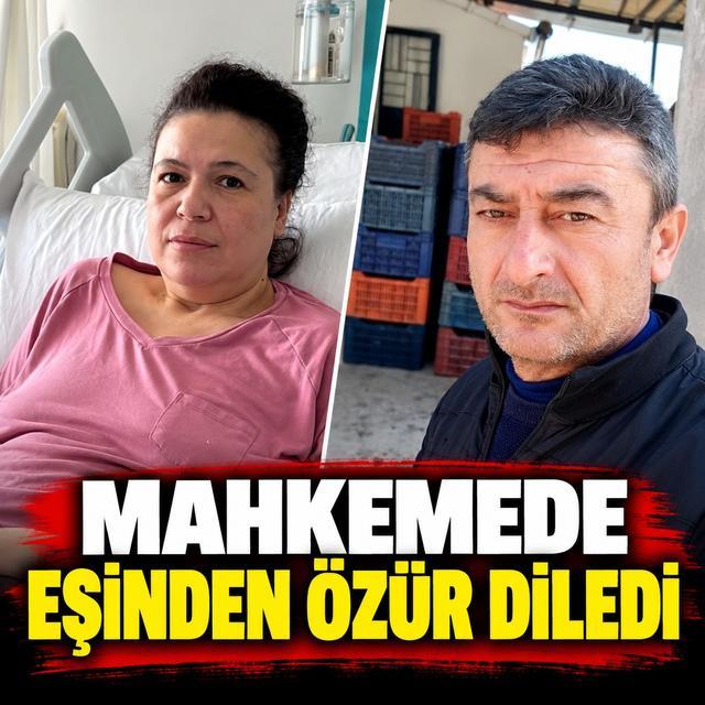 Mahkemede eşinden özür diledi