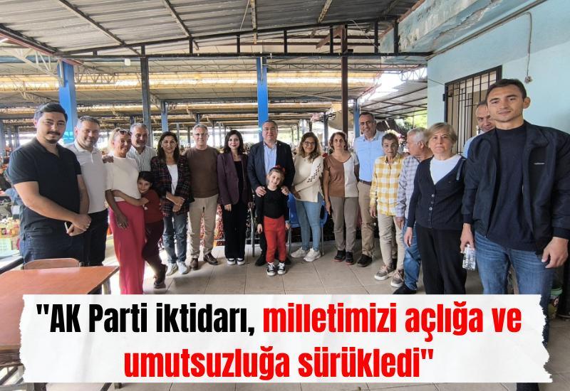"AK Parti iktidarı, milletimizi açlığa ve umutsuzluğa sürükledi"