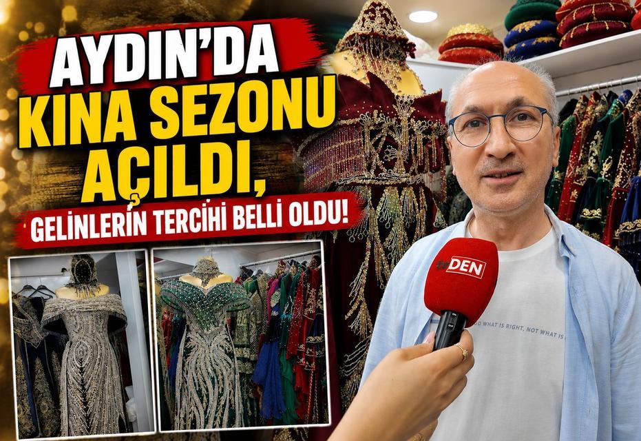 Aydın’da kına sezonu açıldı, gelinlerin tercihi belli oldu!