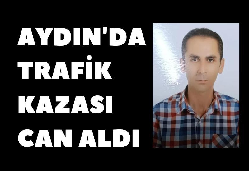 Aydın'da trafik kazası can aldı