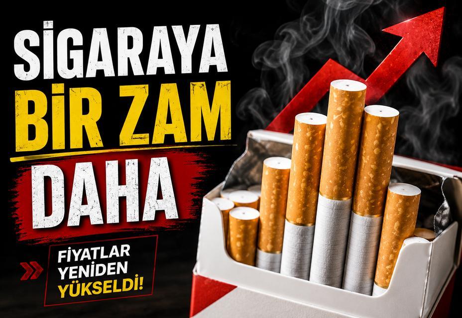 Sigaraya bir zam daha