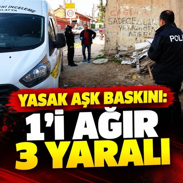 Yasak aşk baskını: 1'i ağır 3 yaralı