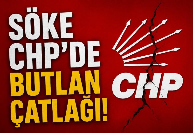 Söke CHP'de butlan çatlağı!