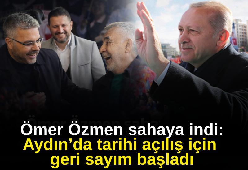 Ömer Özmen sahaya indi: Aydın’da tarihi açılış için geri sayım başladı