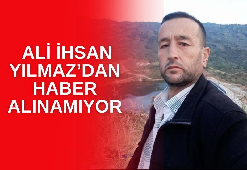 Aydın'da kayıp adamdan haber alınamıyor