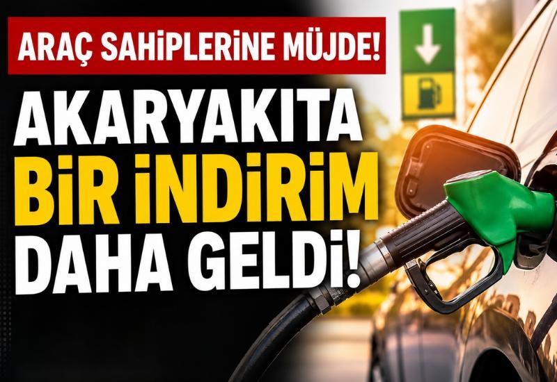Araç sahiplerine müjde! Akaryakıta bir indirim daha geldi