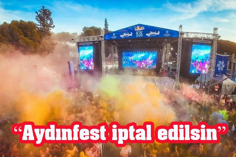 "Aydınfest iptal edilsin"