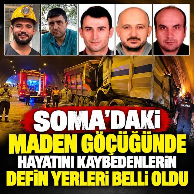 Soma'daki maden göçüğünde hayatını kaybedenlerin defin yerleri belli oldu