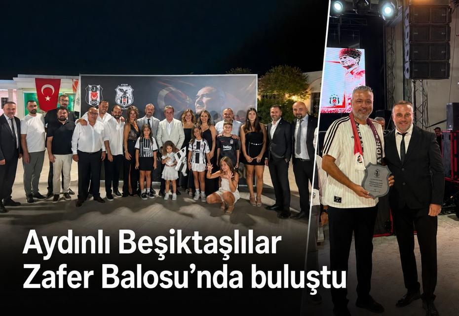 Aydınlı Beşiktaşlılar Zafer Balosu’nda buluştu