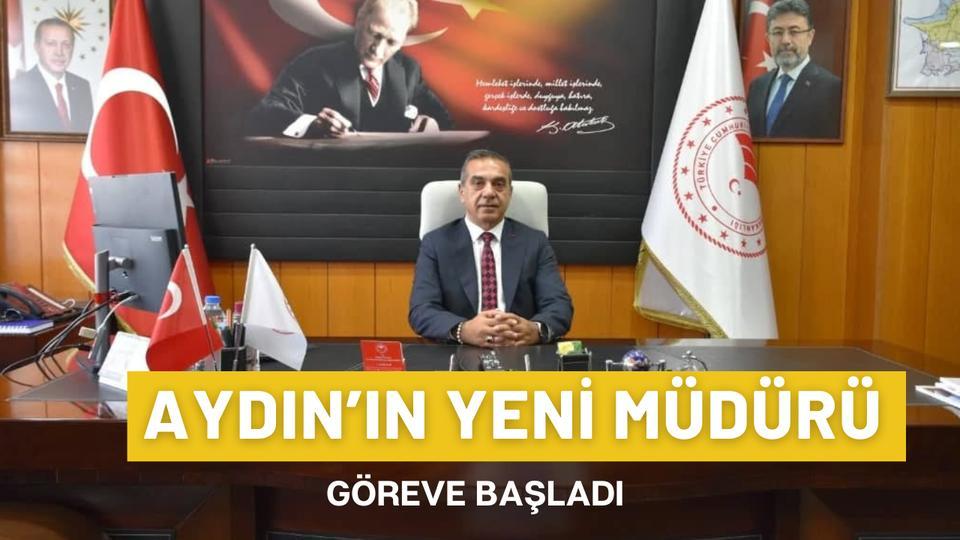 Aydın'ın yeni müdürü göreve başladı