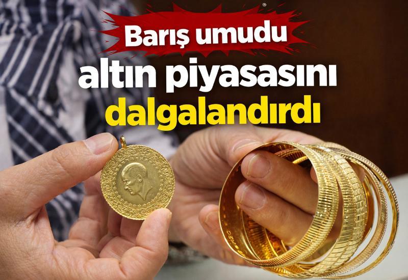 Barış umudu altın piyasasını dalgalandırdı