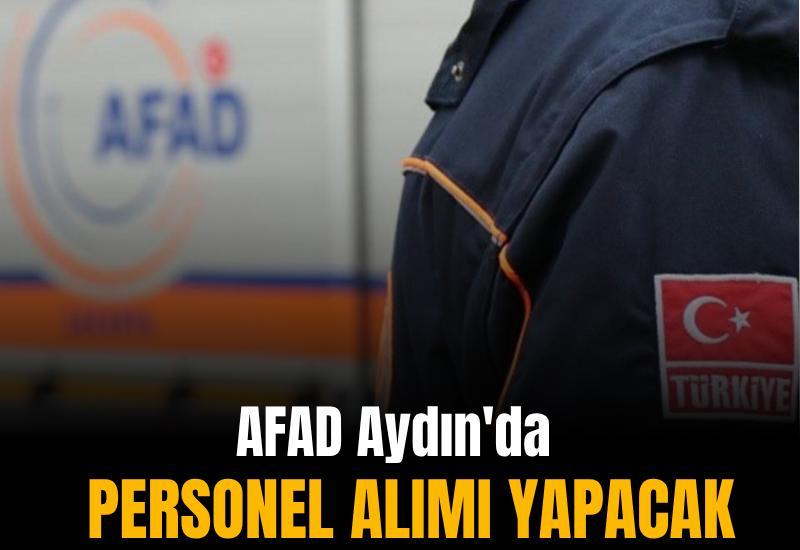 AFAD Aydın'da personel alımı yapacak