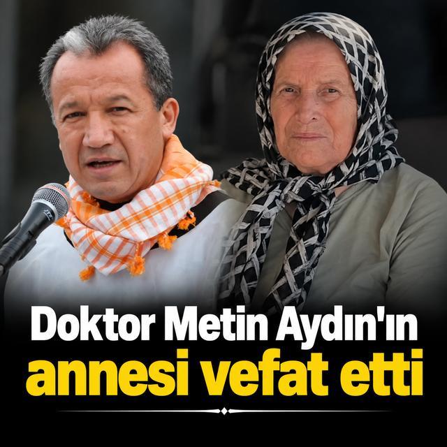 Doktor Metin Aydın'ın annesi vefat etti
