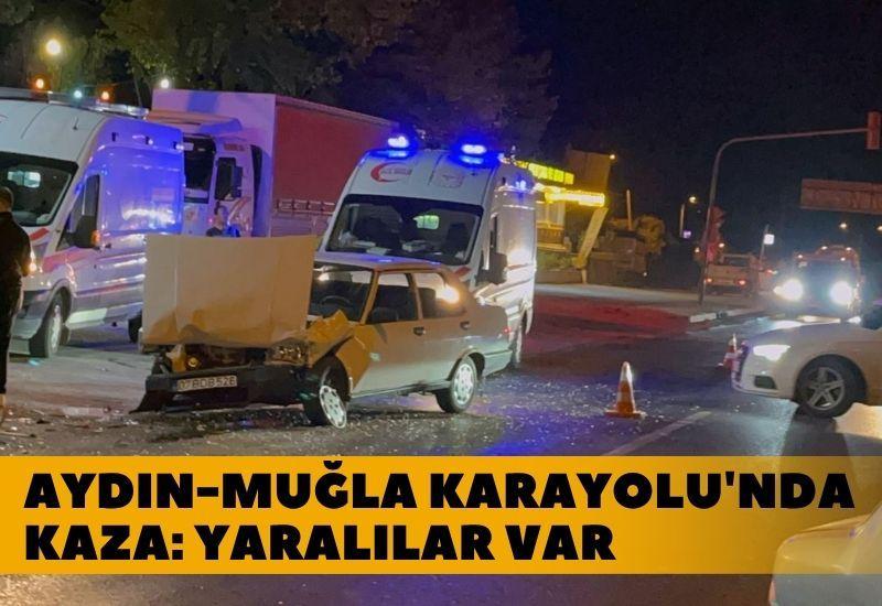 Aydın-Muğla Karayolu'nda kaza: Yaralılar var