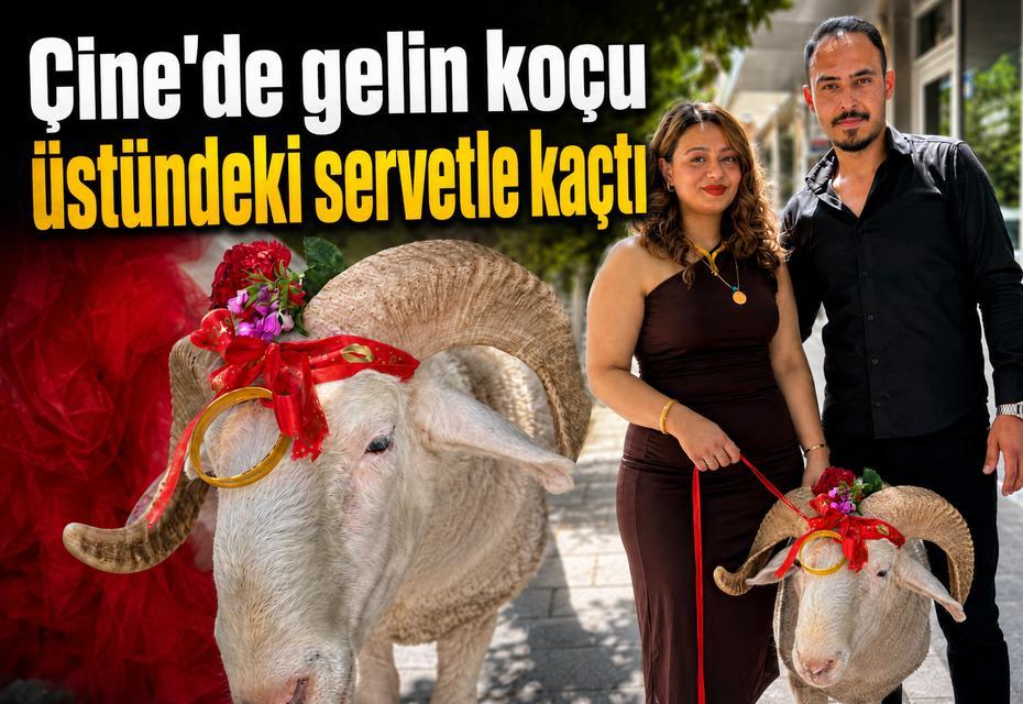 Çine’de gelin koçu üstündeki servetle kaçtı