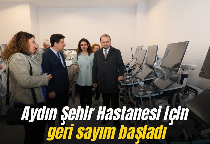 Aydın Şehir Hastanesi için geri sayım başladı