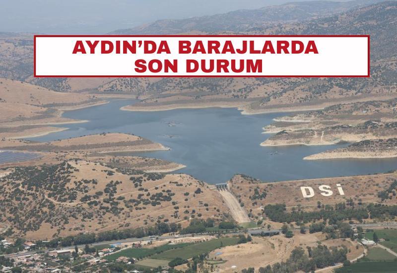 Aydın’da barajlarda son durum