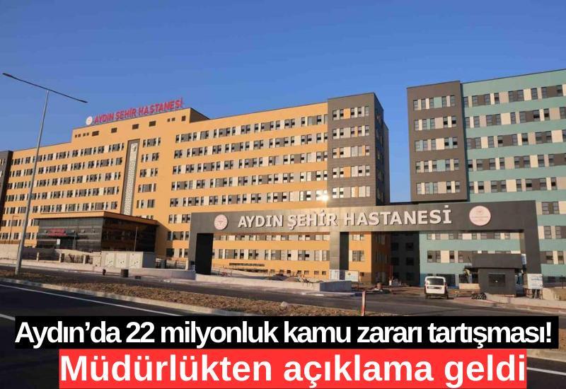 Aydın’da 22 milyonluk kamu zararı tartışması! Müdürlükten açıklama geldi