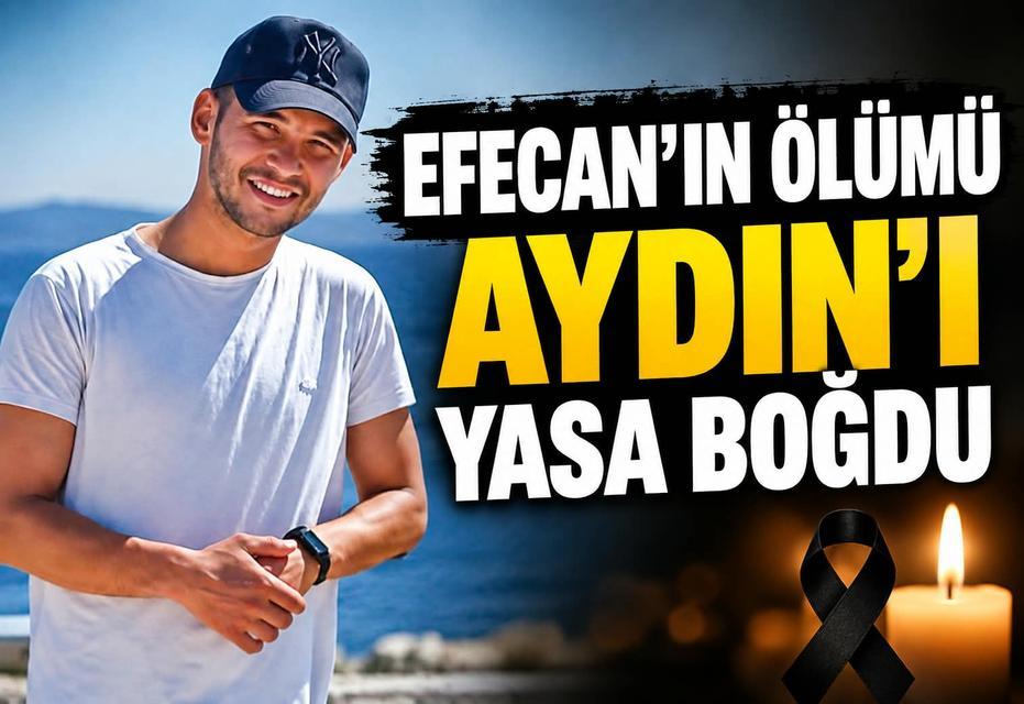 Efecan'ın ölümü Aydın'ı yasa boğdu