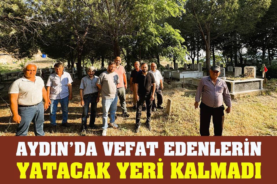 Aydın’da vefat edenlerin yatacak yeri kalmadı