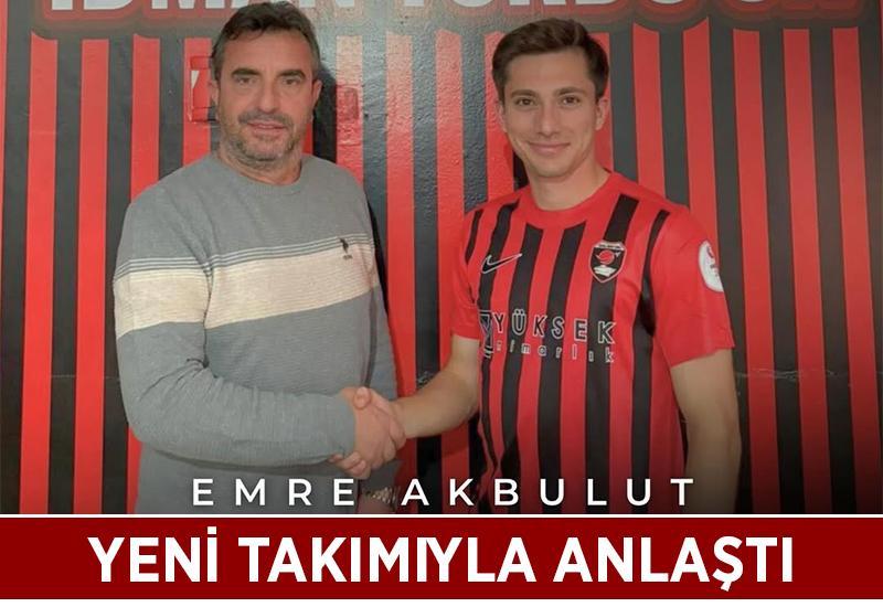 Emre Akbulut, yeni takımıyla anlaştı