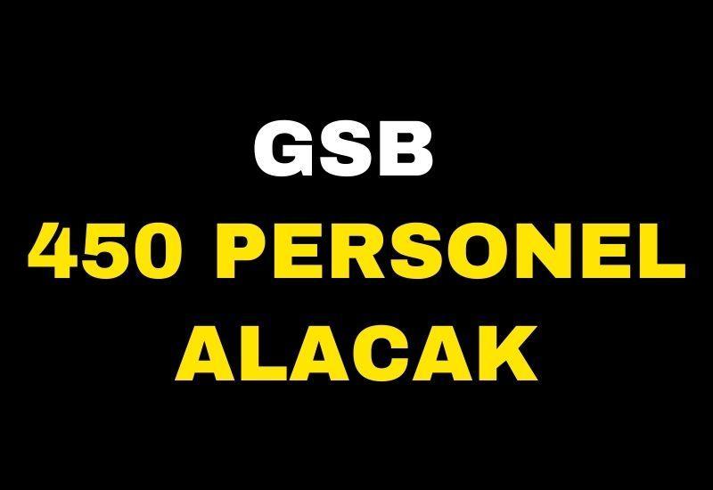 GSB 450 personel alacak